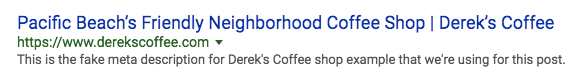 screenshot of Derek's Coffee SERP with "Pacific Beach’s Friendly Neighborhood Coffee Shop | Derek’s Coffee" as the title